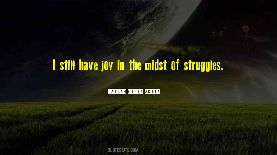 Adversity Struggles Quotes #1077924