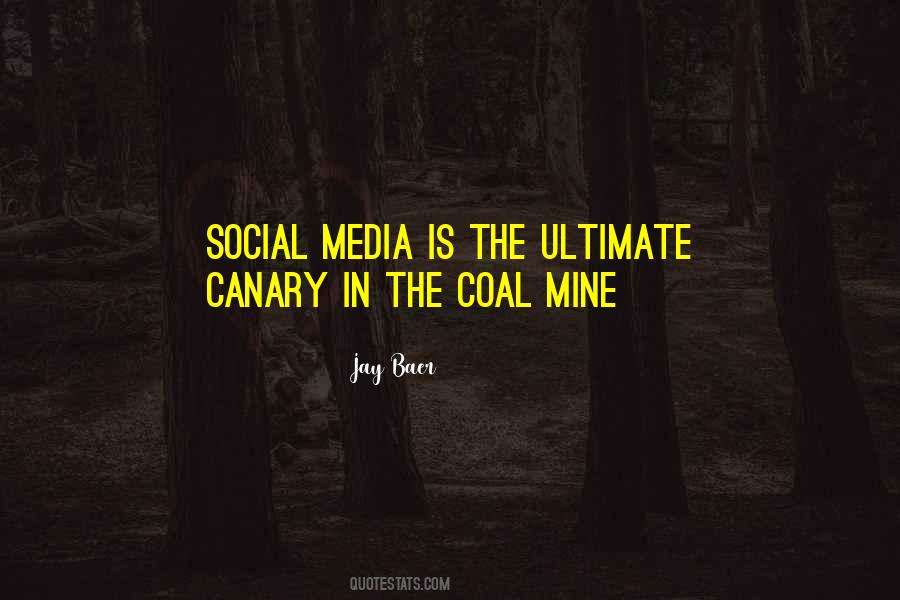 Coal Mine Quotes #1274975