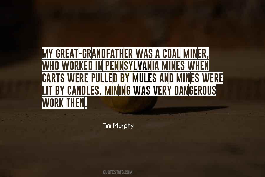 Coal Miner Quotes #681338