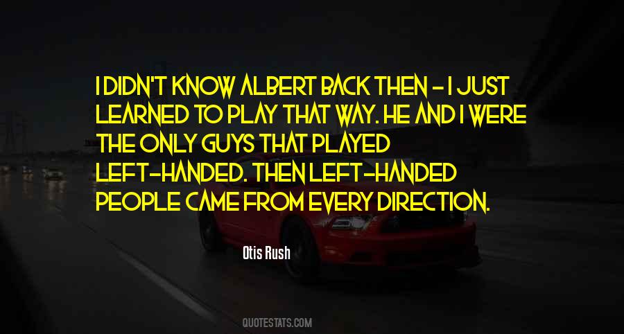 Quotes About Left Handed People #660239