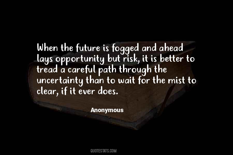 Future Is Quotes #1217236