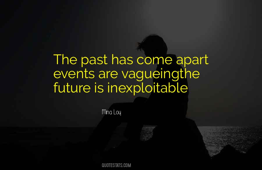 Future Is Quotes #1242853