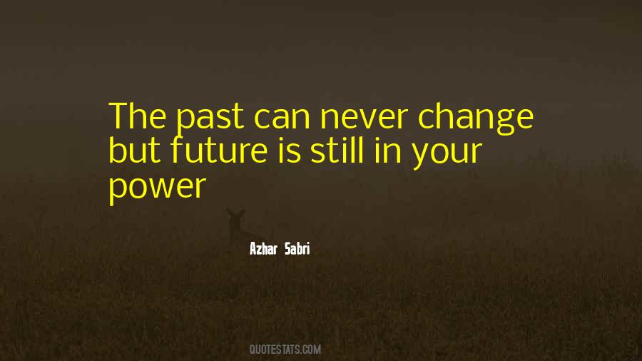 Future Is Quotes #1247309