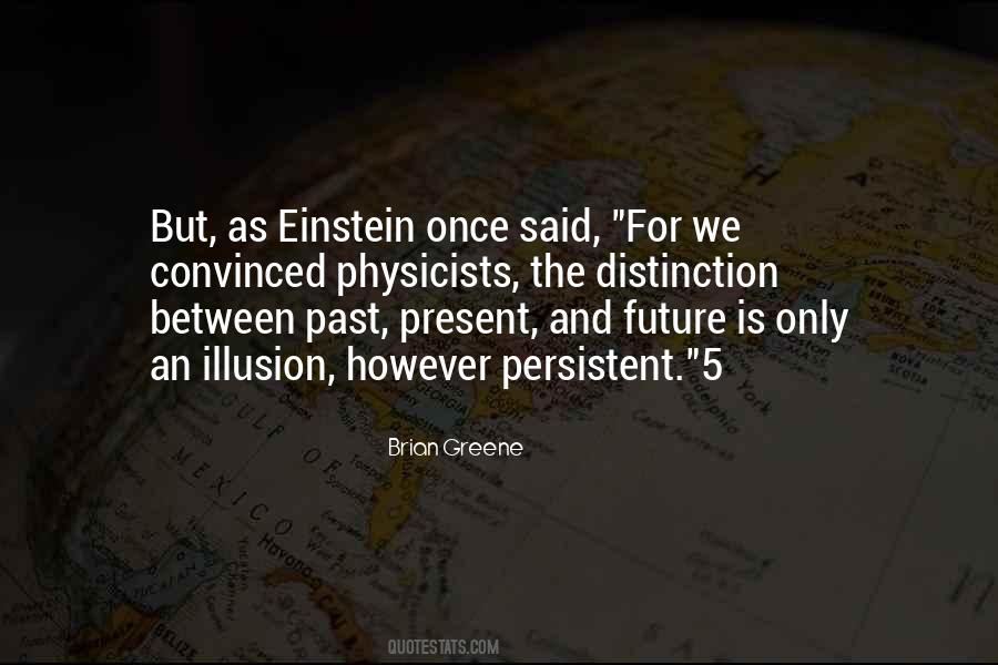 Future Is Quotes #1370304