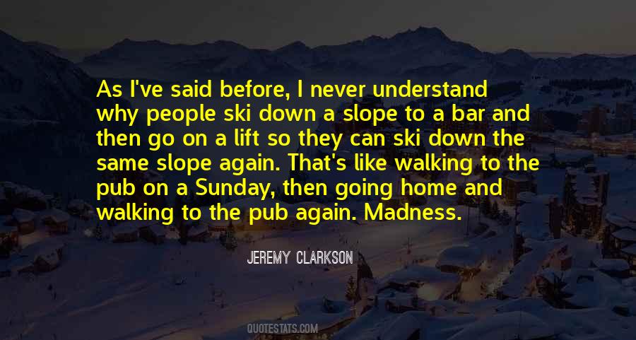 Ski Bar Quotes #1374919