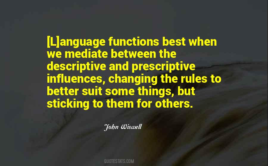 Prescriptive Versus Descriptive Quotes #1227340