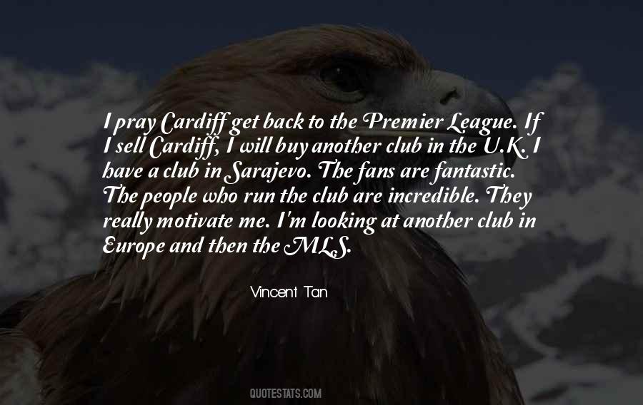 Quotes About The Premier League #410222 Quotes About The Premier League #410222