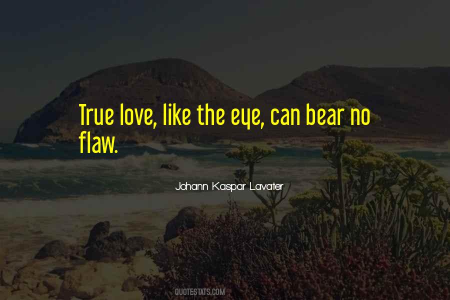 Love Flaw Quotes #510757