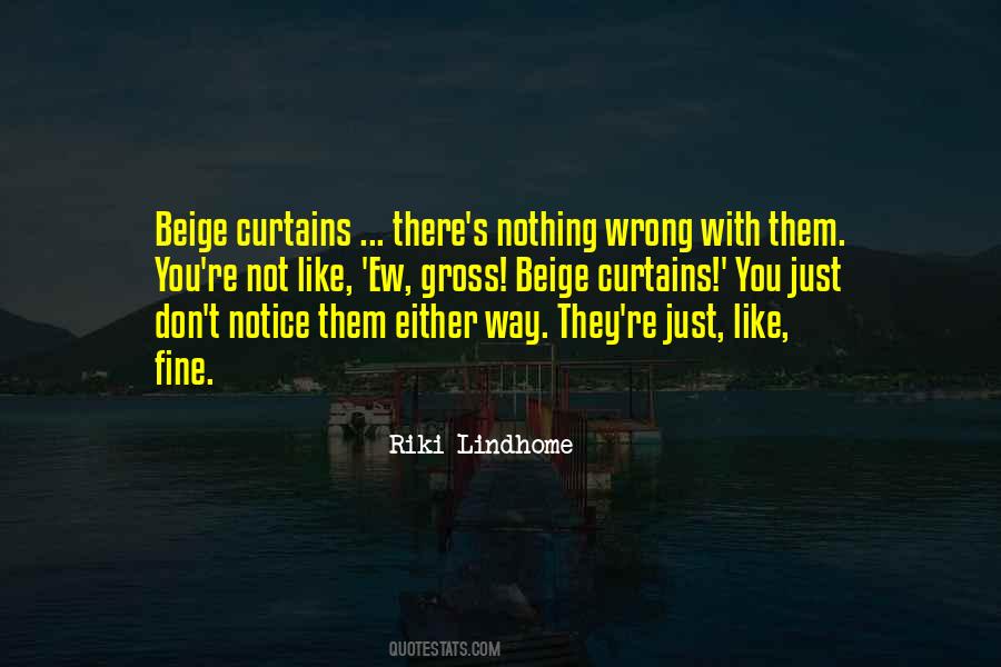 Lindhome Riki Quotes #1460525