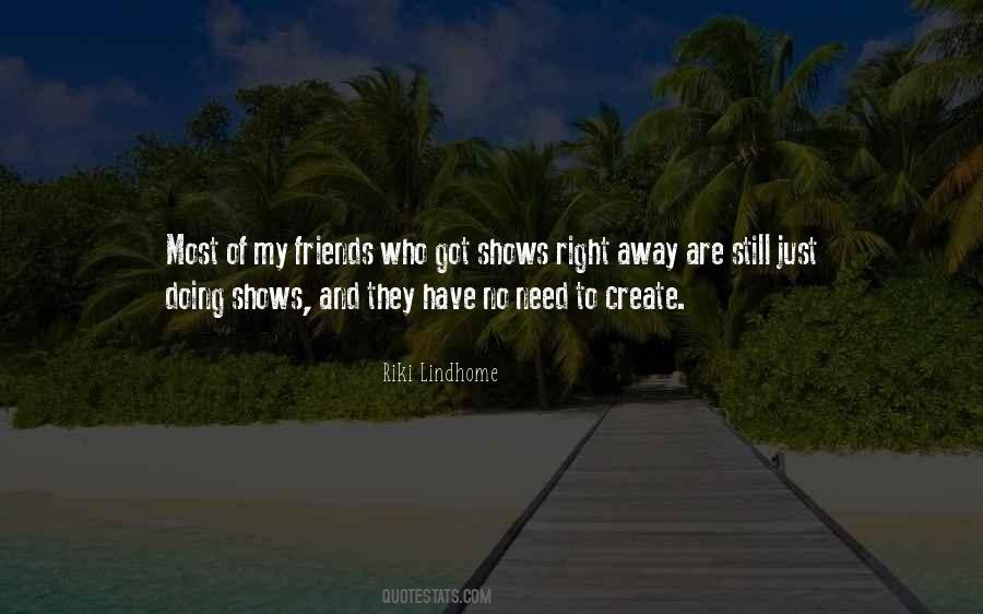 Lindhome Riki Quotes #1612008