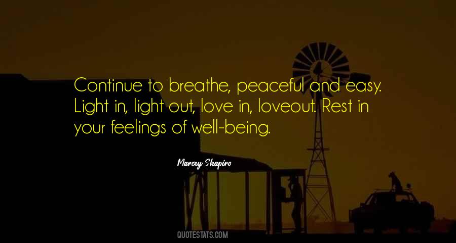 Light Of Your Being Quotes #1768480