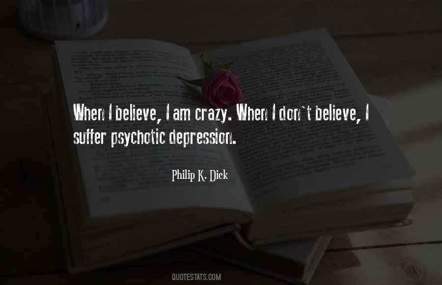 Crazy Psychotic Quotes #1360217