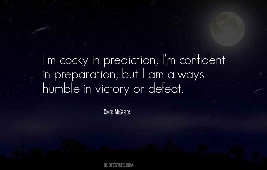Cocky But Humble Quotes #958903