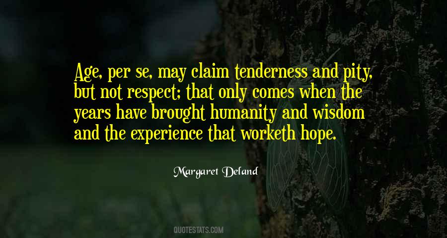 Humanity And Respect Quotes #1064371