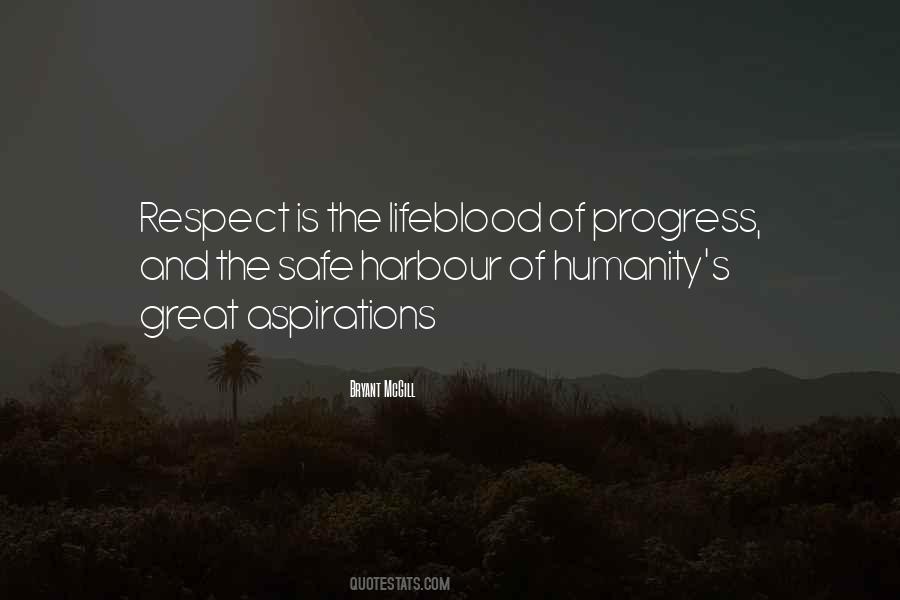 Humanity And Respect Quotes #136132