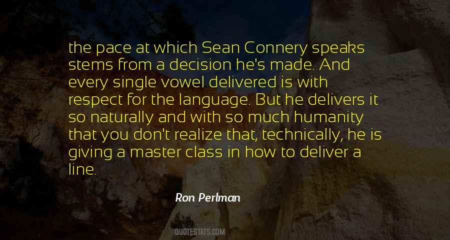 Humanity And Respect Quotes #1711185