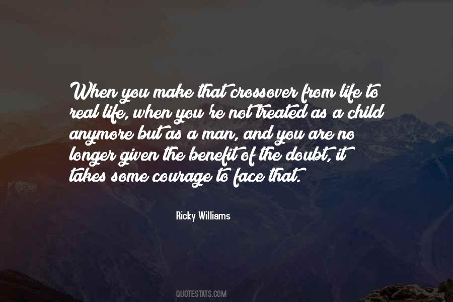 Courage Of Man Quotes #112583