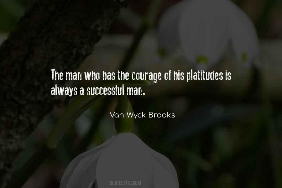 Courage Of Man Quotes #375563