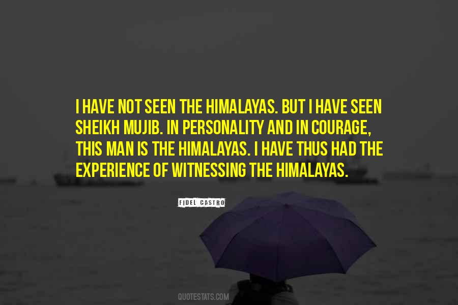 Courage Of Man Quotes #402386