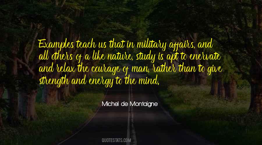 Courage Of Man Quotes #45040