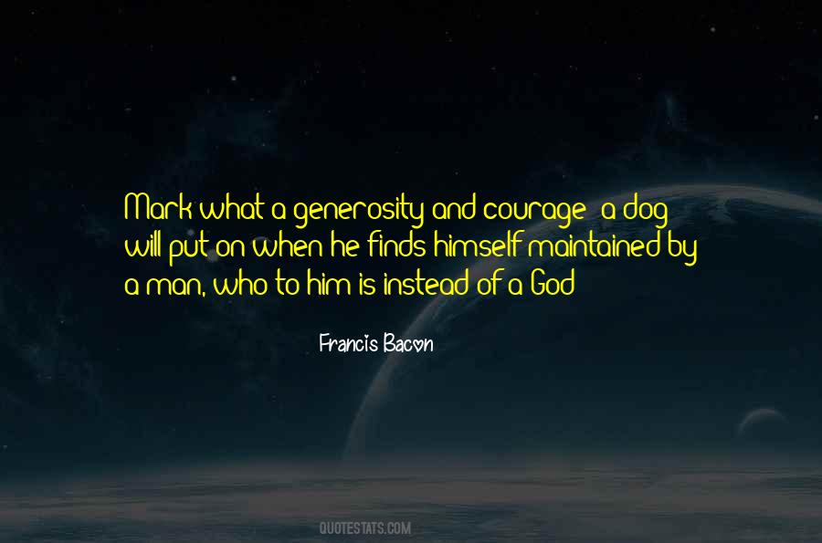 Courage Of Man Quotes #490914