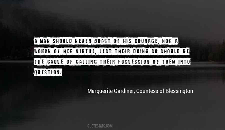 Courage Of Man Quotes #5269