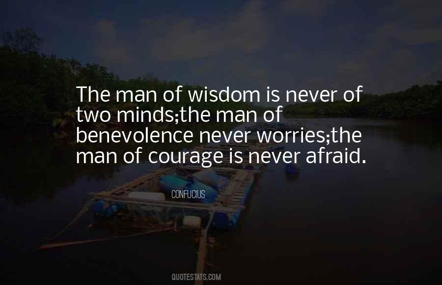 Courage Of Man Quotes #612365