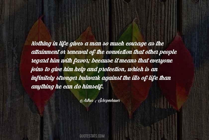Courage Of Man Quotes #646391