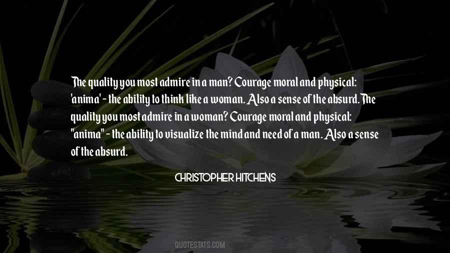 Courage Of Man Quotes #667329
