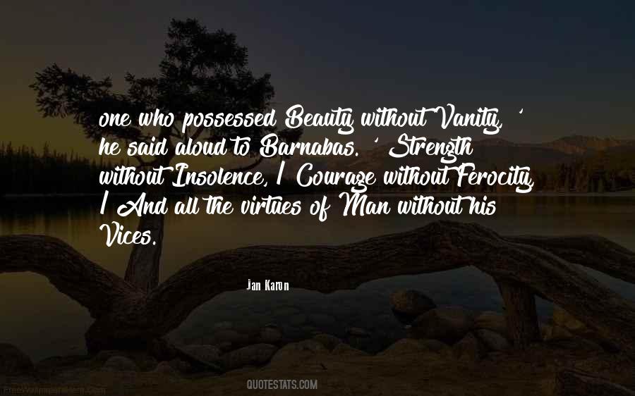 Courage Of Man Quotes #698717