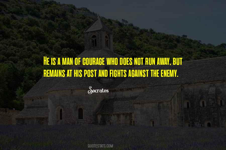 Courage Of Man Quotes #733450