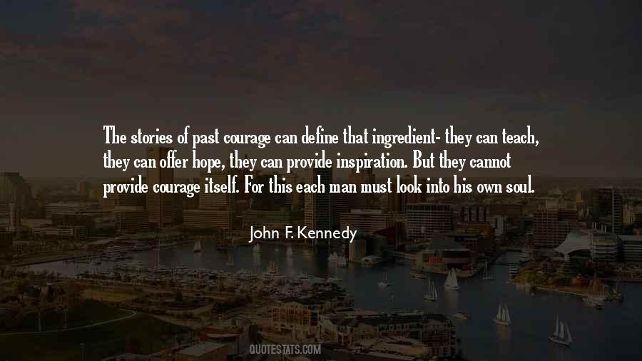 Courage Of Man Quotes #798523