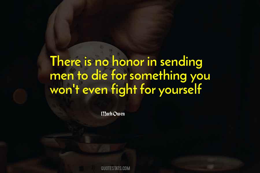 Honor Yourself Quotes #1664477