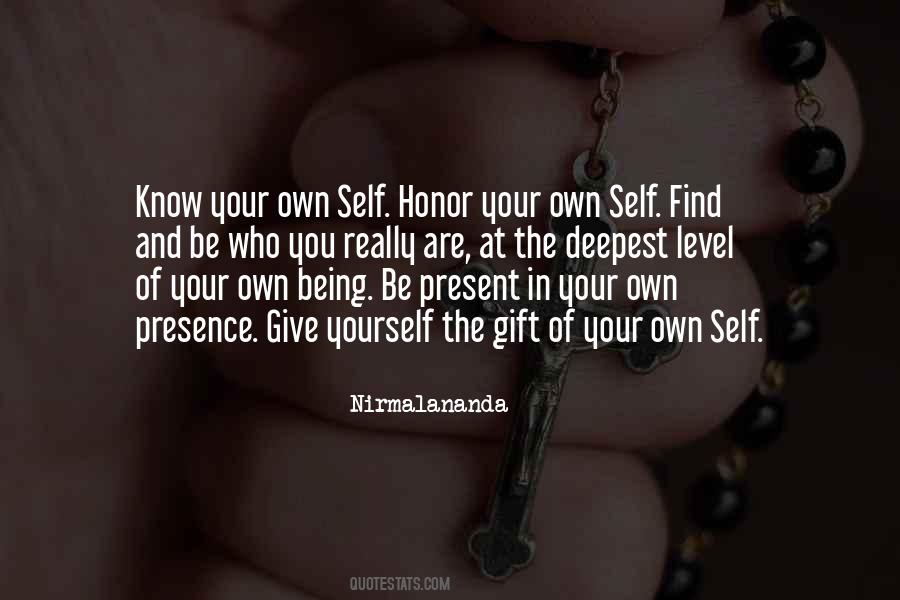 Honor Yourself Quotes #254220