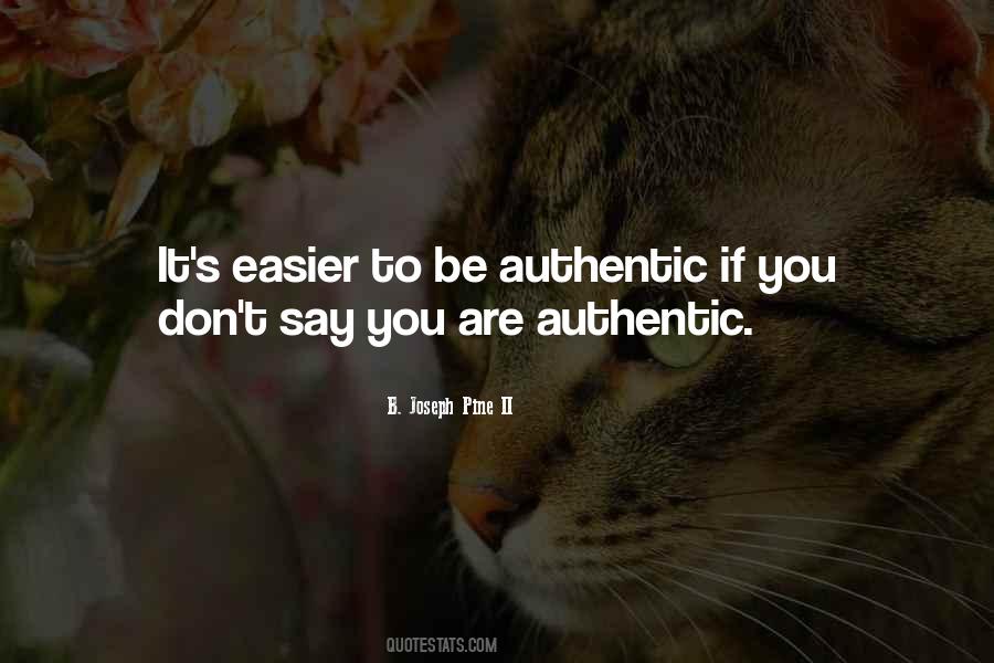 Be Authentic Quotes #1799908