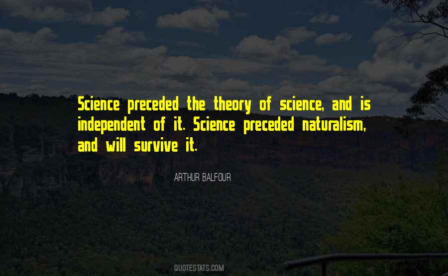 Naturalism As Science Quotes #80990