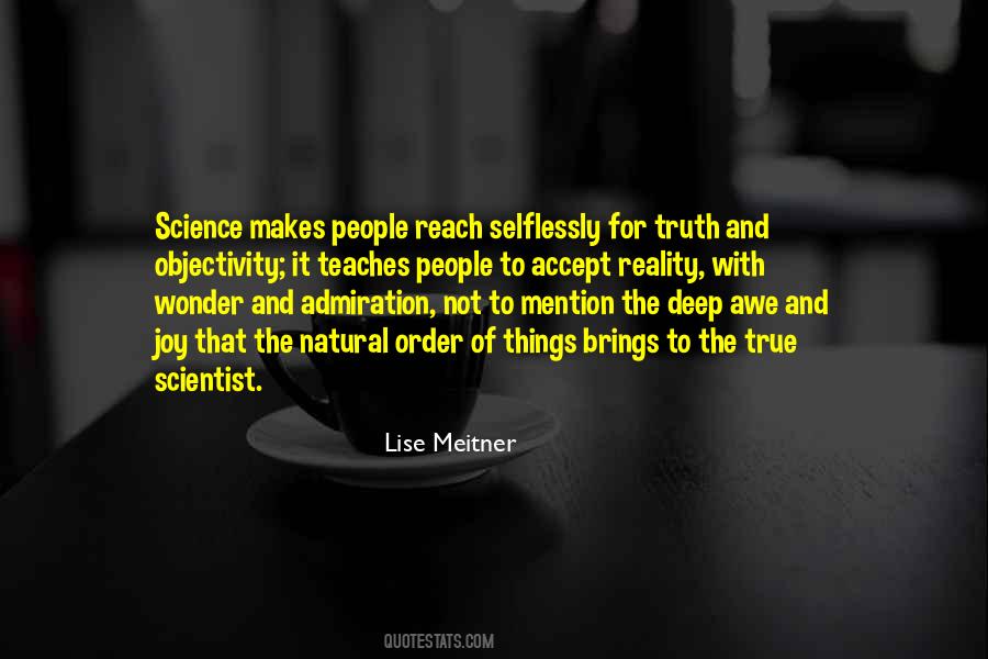 Naturalism As Science Quotes #827510