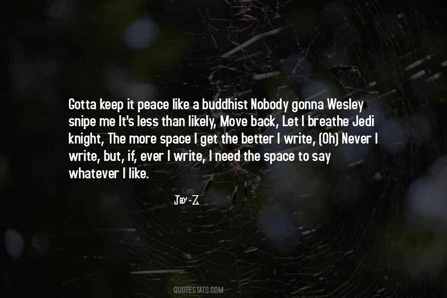Peace Writing Quotes #1757233