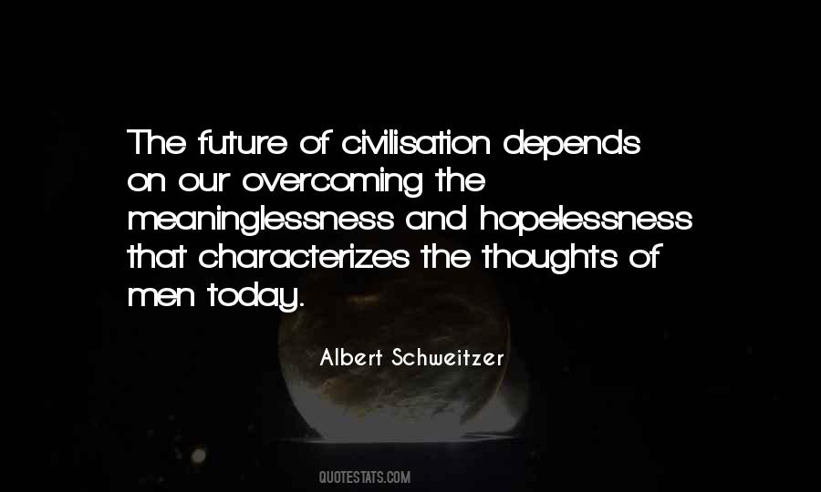 Future Depends Quotes #1539417