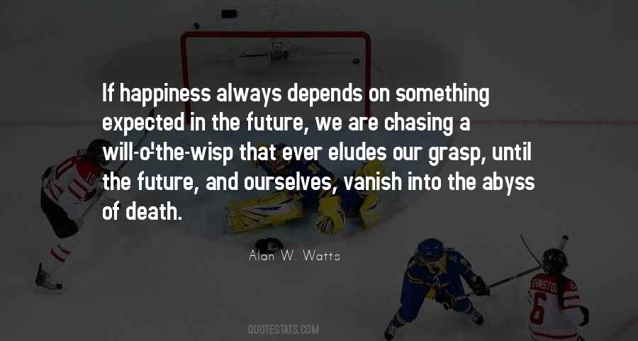 Future Depends Quotes #353755