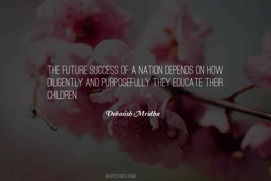 Future Depends Quotes #829539