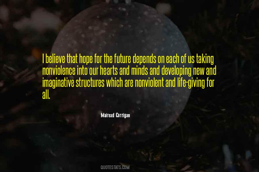 Future Depends Quotes #891720