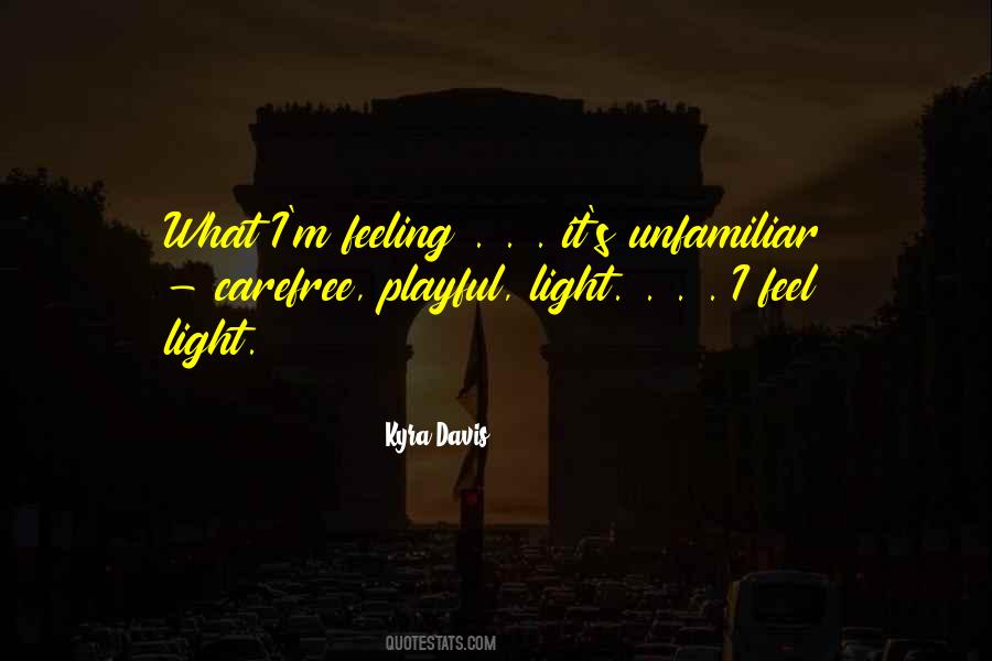 Feel Light Quotes #1234090