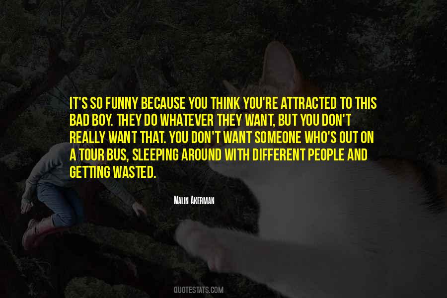 Attracted To You Quotes #332854