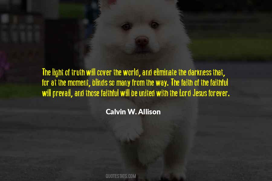Faithful Christians Quotes #1319710