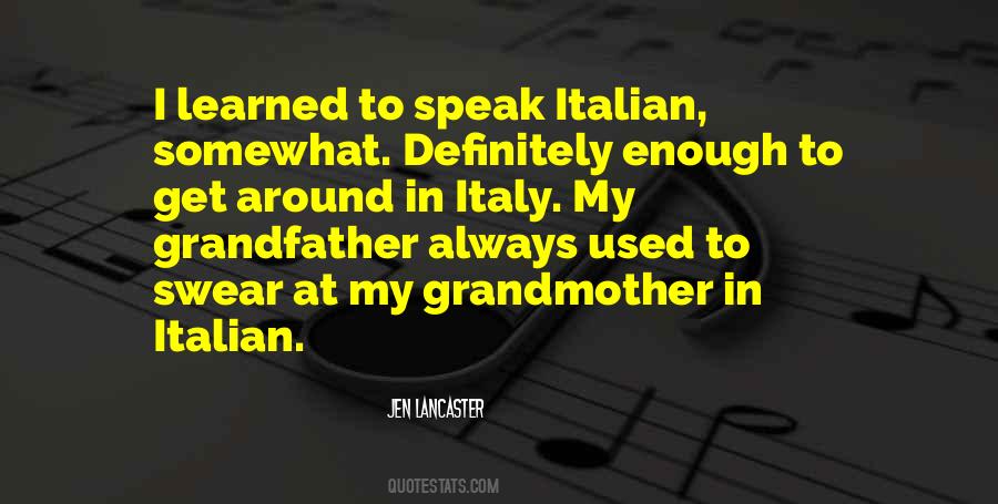 In Italy Quotes #1050198