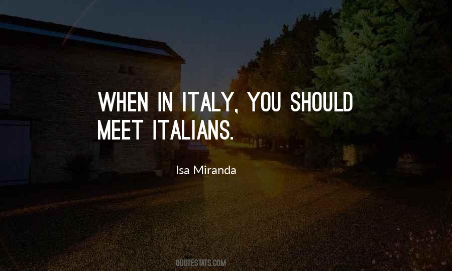 In Italy Quotes #1631921