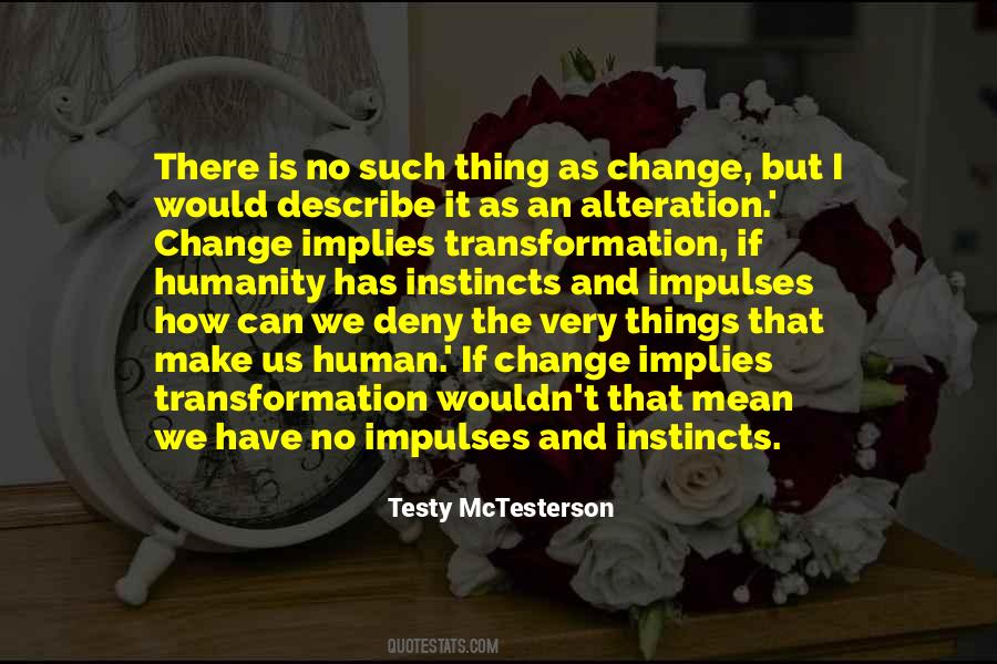 Human Transformation Quotes #1612206