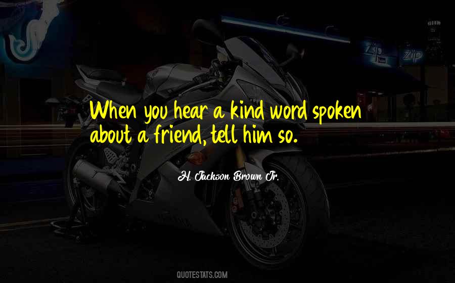 A Kind Friend Quotes #635082