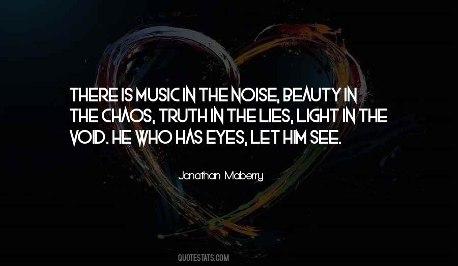 Noise Not Music Quotes #220444